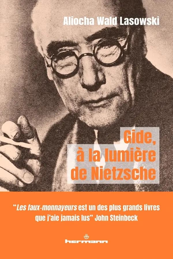 Gide, à la lumière de Nietzsche : masque, artifice et fausse-monnaie