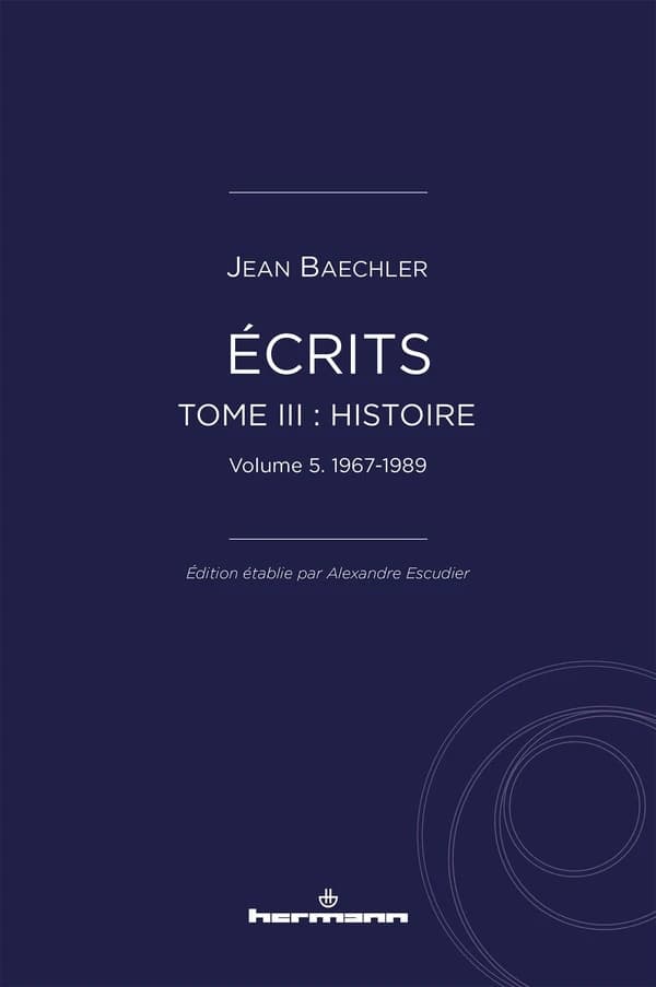 Écrits. Tome III, Histoire