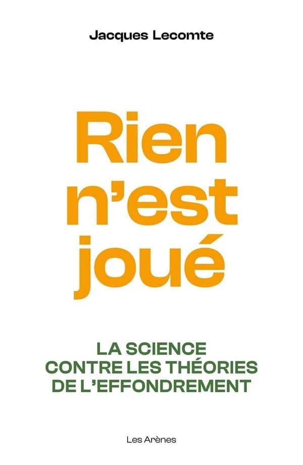 Rien n'est joué : la science contre les théories de l'effondrement