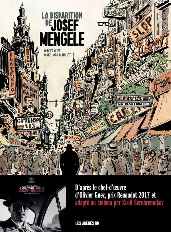 La disparition de Josef Mengele : d'après l'oeuvre d'Olivier Guez