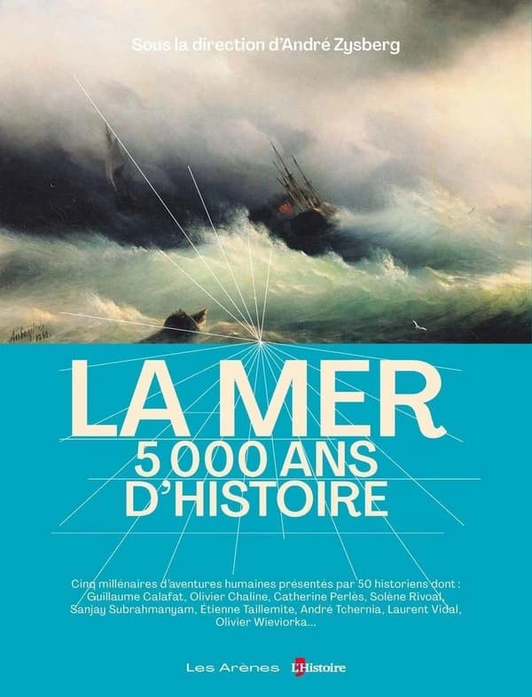 La mer, 5000 ans d'histoire