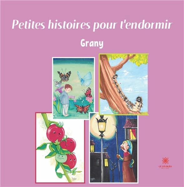 Petites histoires pour t'endormir : roman