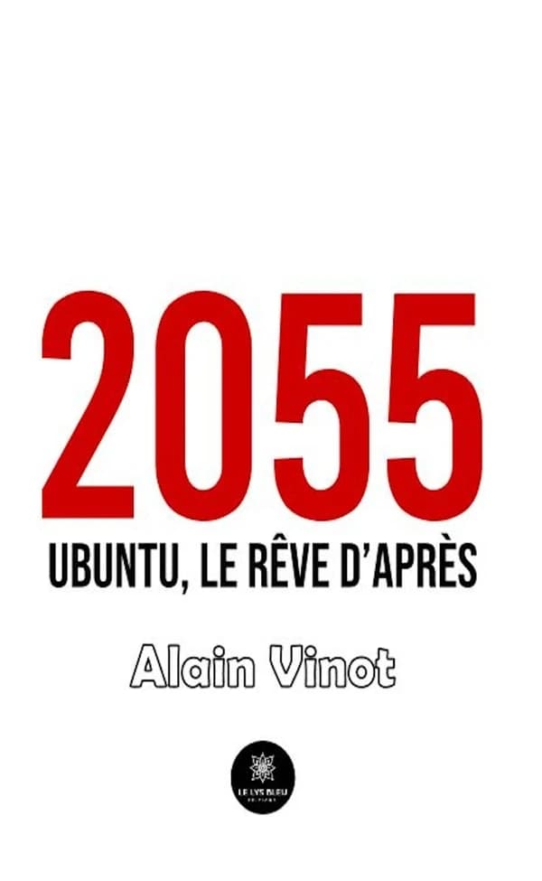 2055 : ubuntu, le rêve d'après : roman