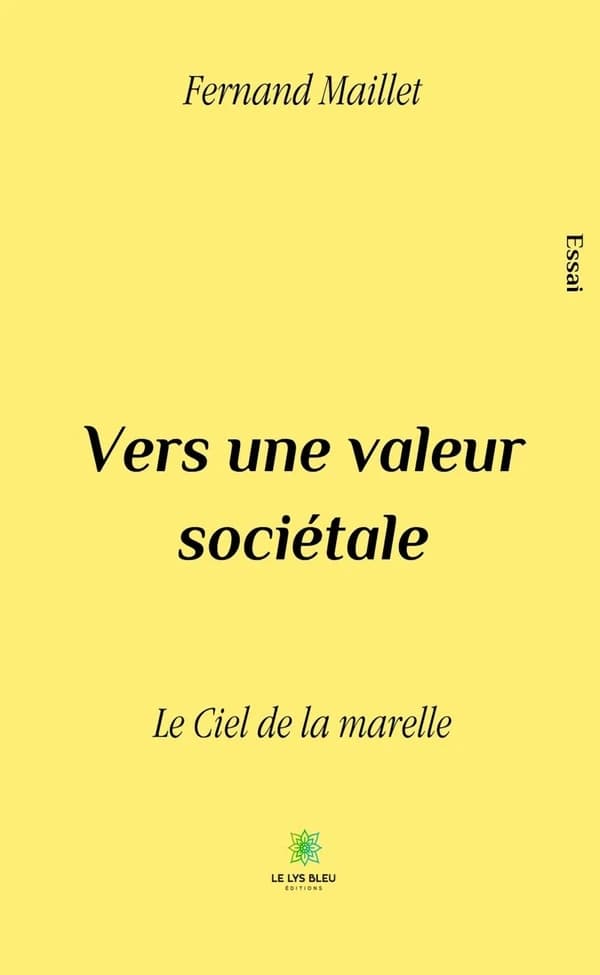 Vers une valeur sociétale : Le Ciel de la marelle