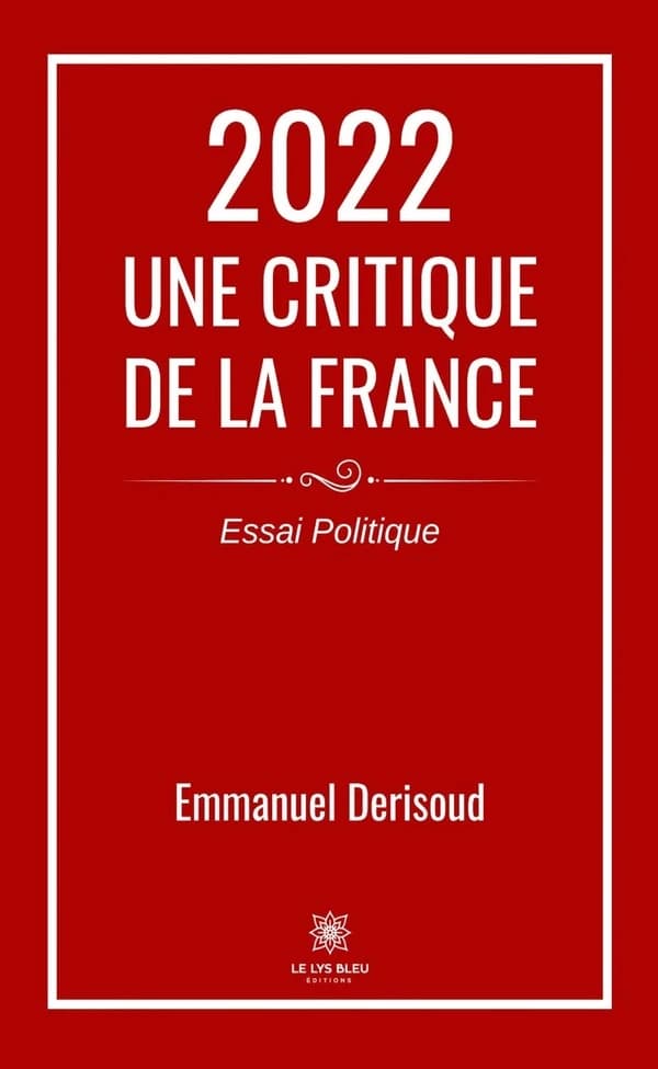 2022 : une critique de la France - Essai