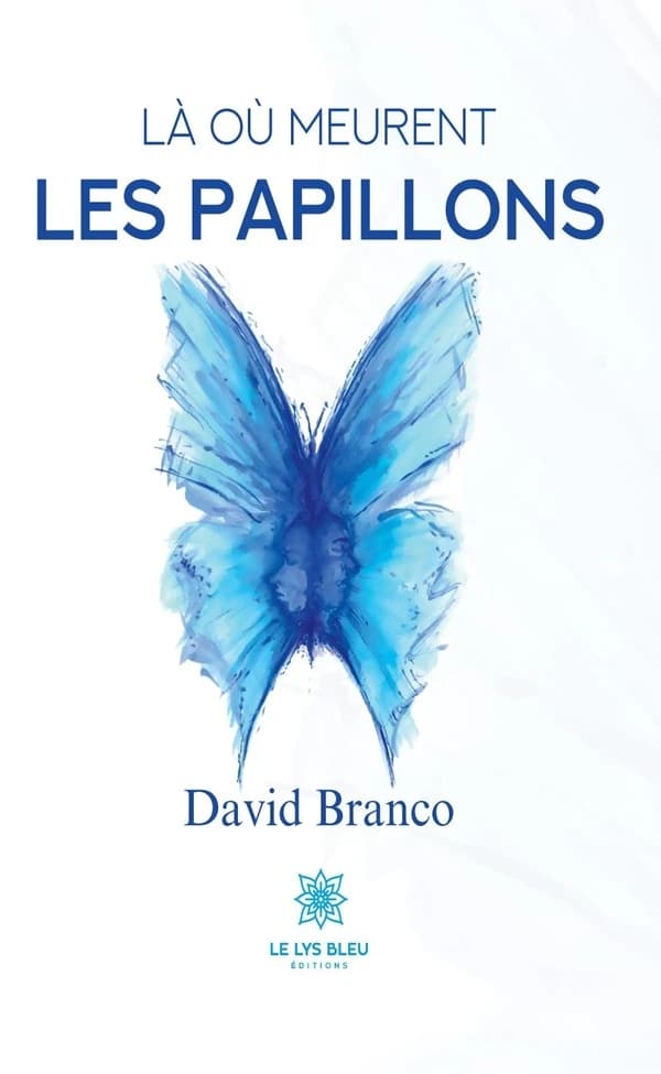 Là où meurent les papillons : roman