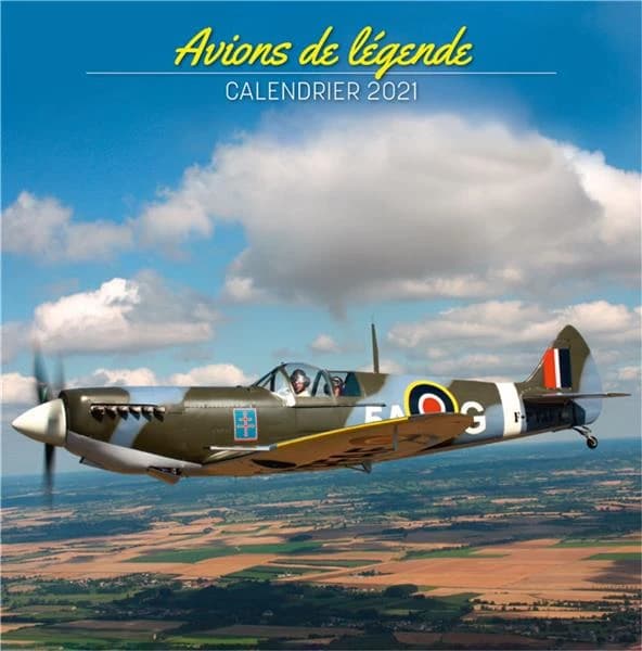 Avions de légende ; calendrier (édition 2021)