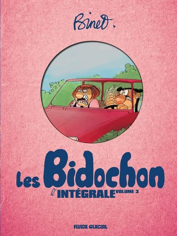 Les Bidochon : l'intégrale. Volume 3