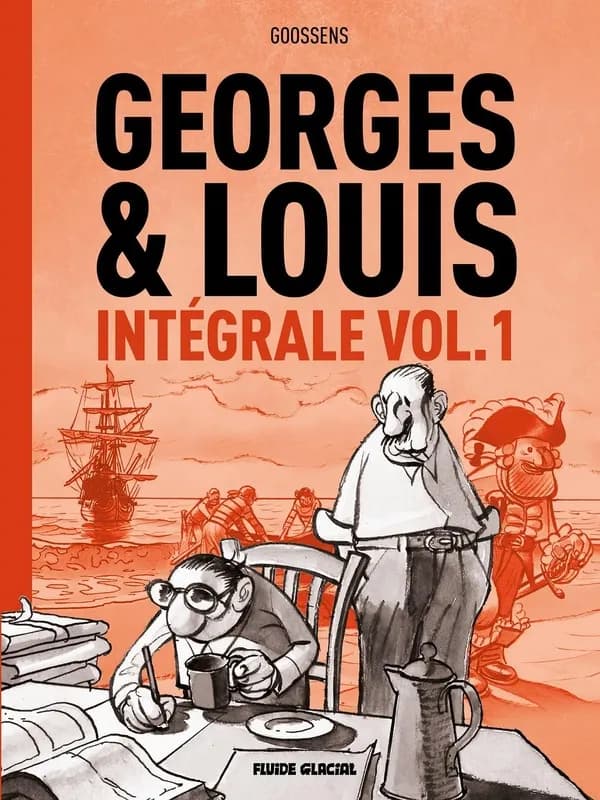 Georges & Louis Vol. 1 : intégrale