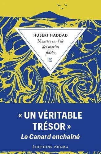 Meurtre sur l'île des marins fidèles : roman