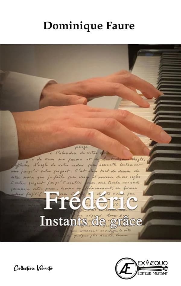 Frédéric : instants de grâce : roman
