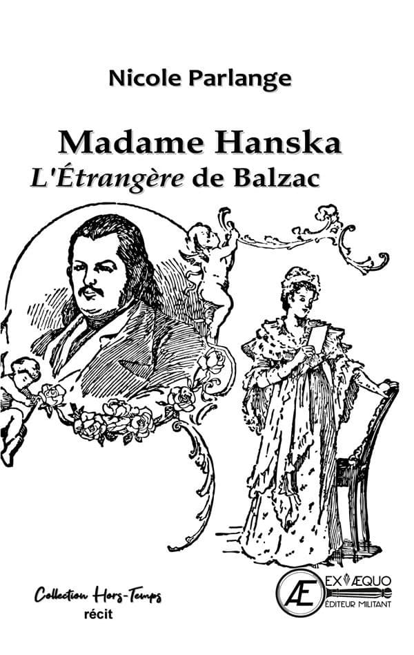 Madame Hanska : l'étrangère de Balzac