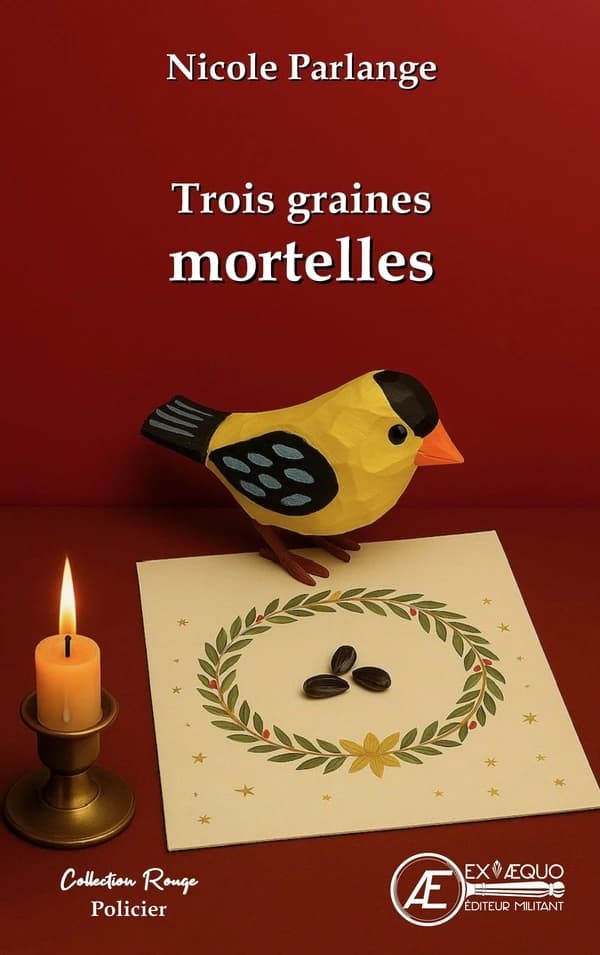 Trois graines mortelles : roman policier