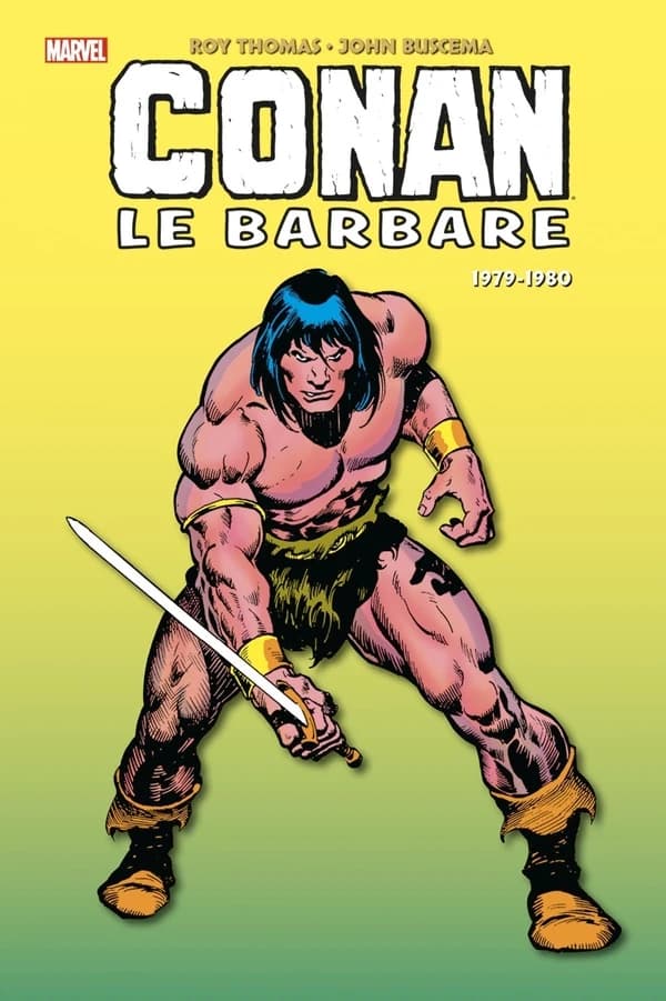 Conan le Barbare : l'intégrale. [11], 1979-1980