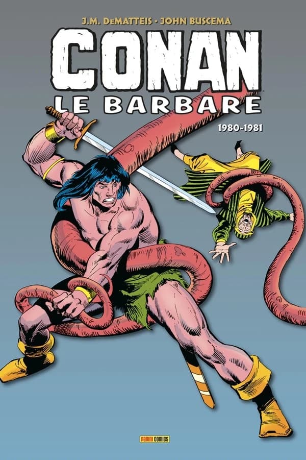 Conan le Barbare : l'intégrale. [12], 1980-1981