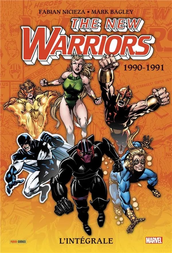 The New Warriors : l'intégrale 1990-1991