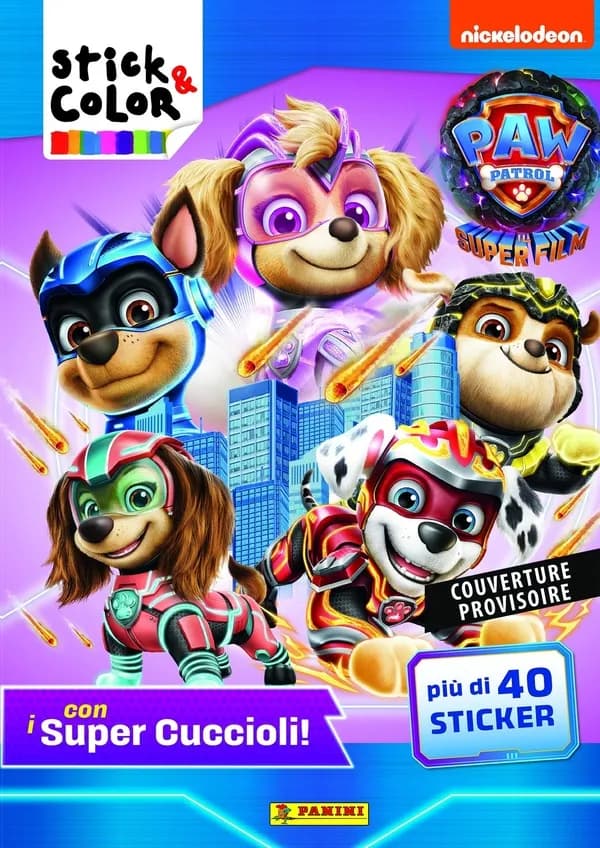 La Super Patrouille Joue et colorie : Avec plus de 40 stickers et 1 poster