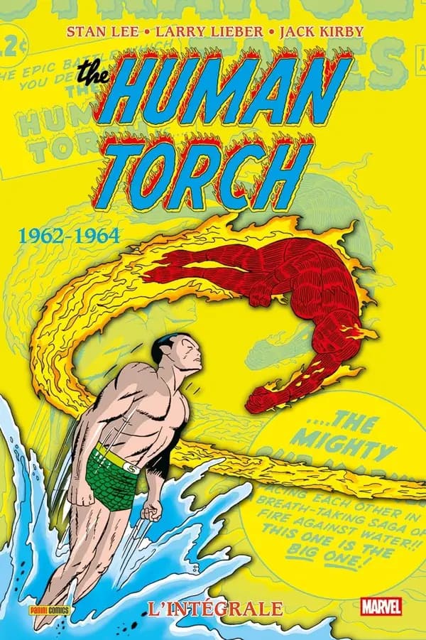 The Human Torch. [Premier volume], 1962-1964
