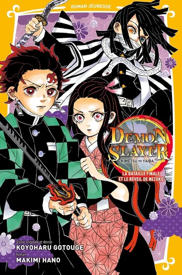 La bataille finale et le réveil de Nezuko : roman jeunesse