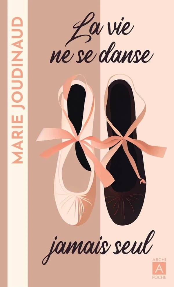 La vie ne se danse jamais seul : roman