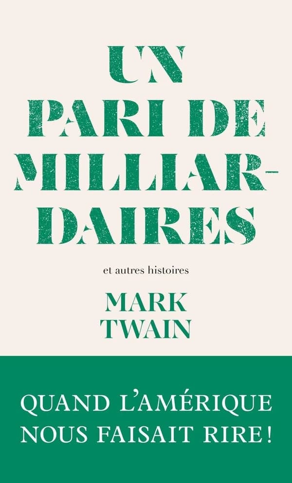 Un pari de milliardaires : et autres histoires