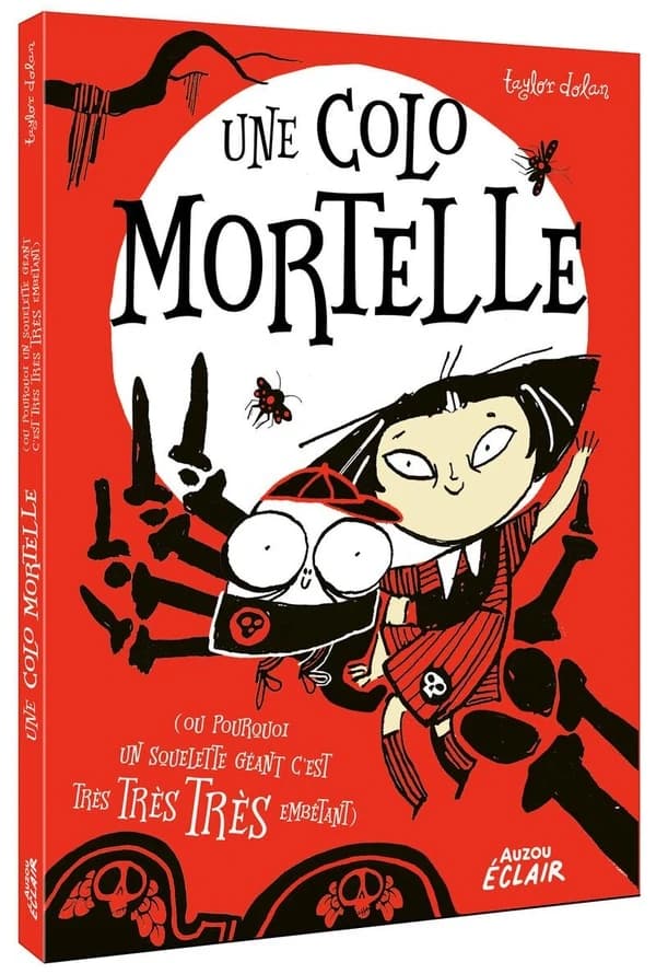 Une colo mortelle (ou pourquoi un squelette géant c'est très très très embêtant)