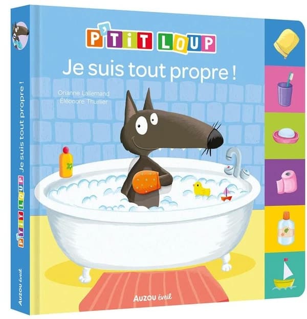 P'tit Loup : Je suis tout propre !
