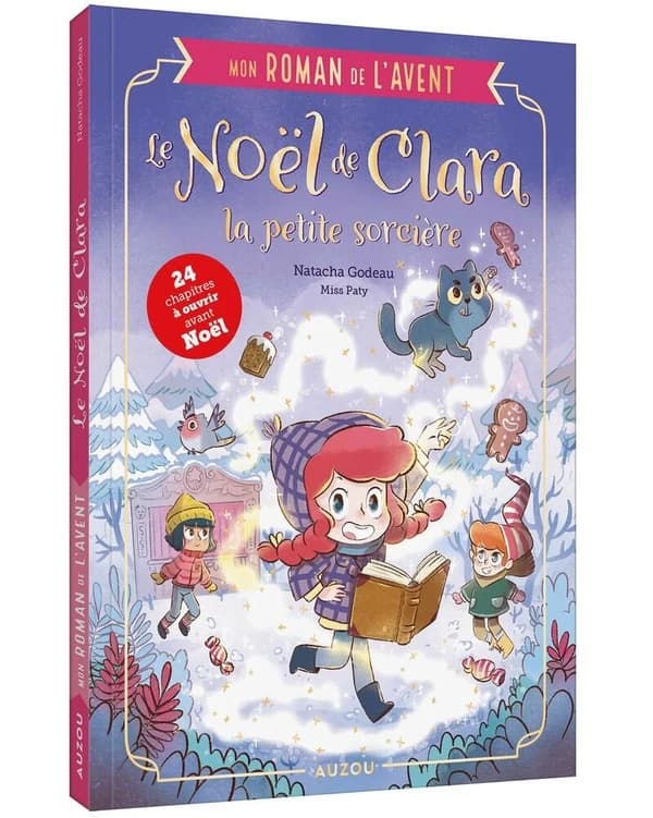 Le Noël de Clara la petite sorcière : Mon roman de l'avent