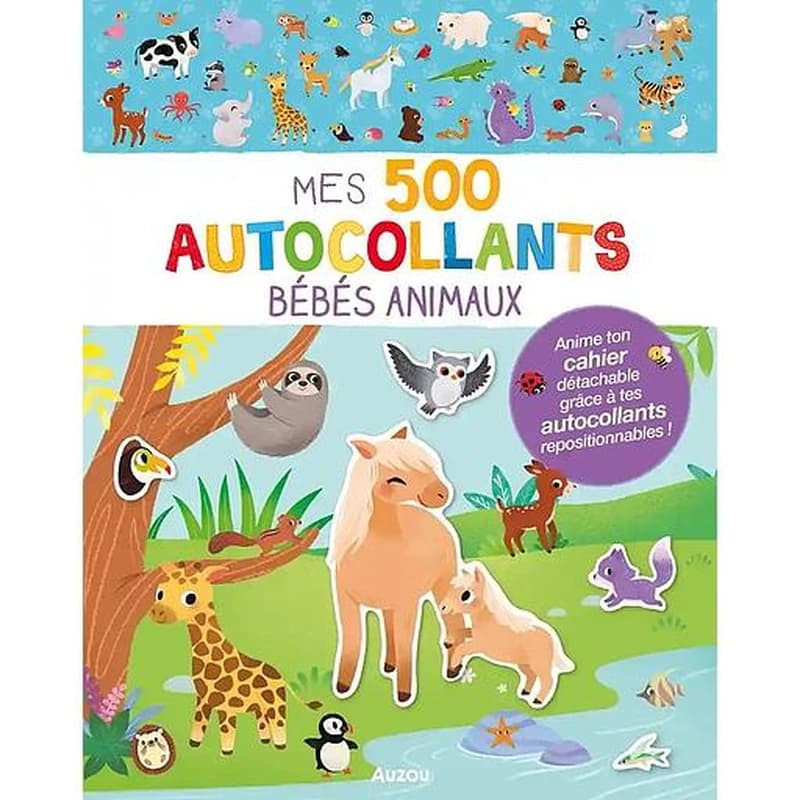 Mes 500 autocollants : bébés animaux