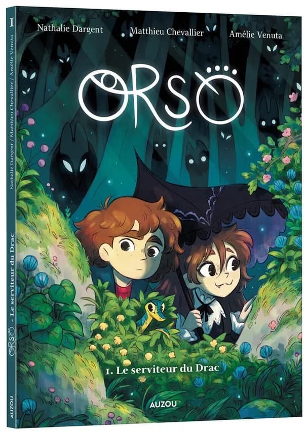 Orso : le serviteur du Drac. 1