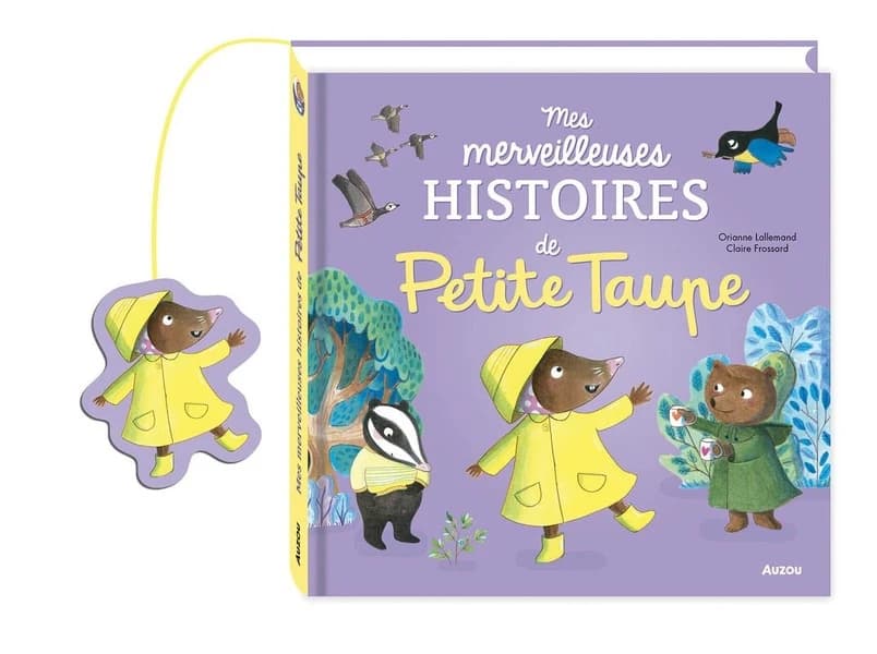 Mes merveilleuses histoires de Petite taupe