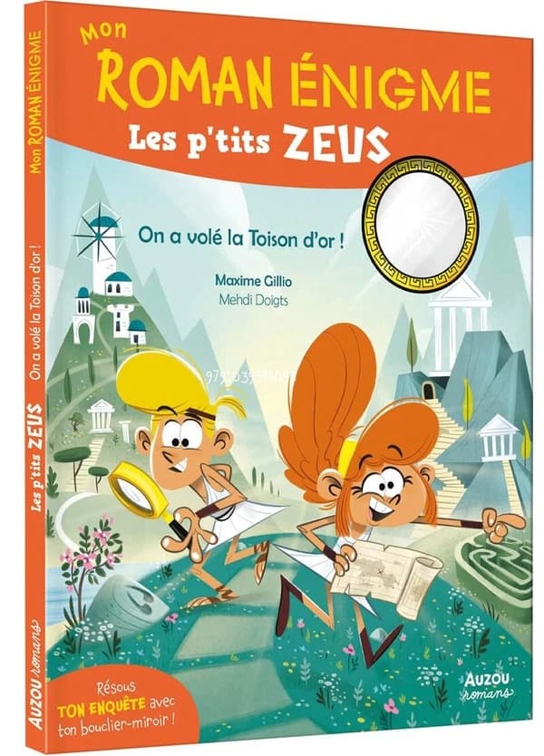Mon roman énigme : les p'tits Zeus : On a volé la toison d'or !