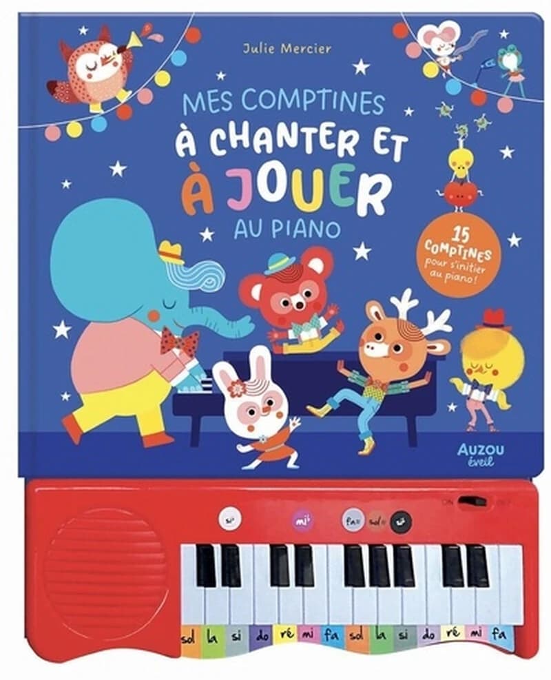 Mes comptines à chanter et à jouer au piano : 15 comptines