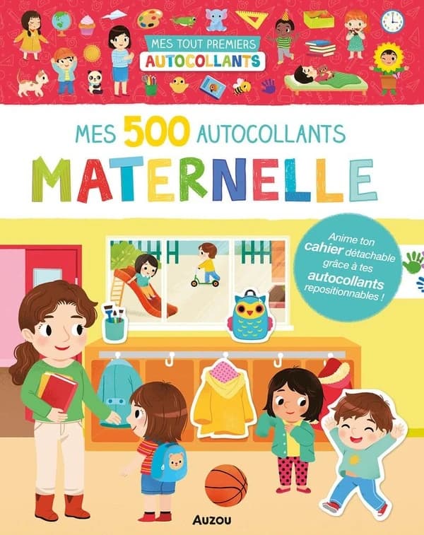 Mes 500 autocollants Maternelle : Avec un cahier détachable
