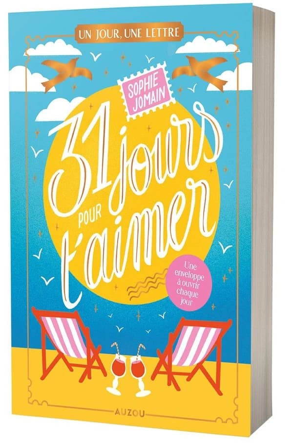 31 jours pour t'aimer : un jour, une lettre