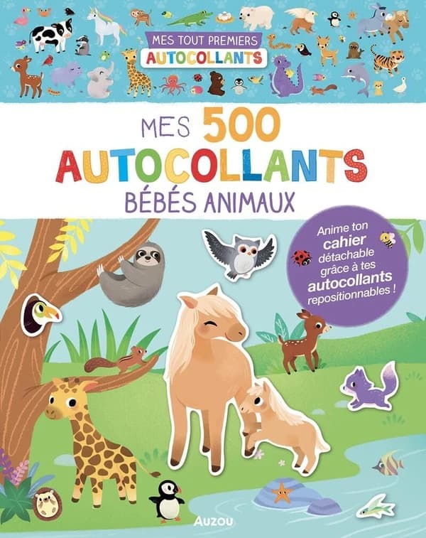 Mes tout premiers autocollants : Mes 500 autocollants bébés animaux
