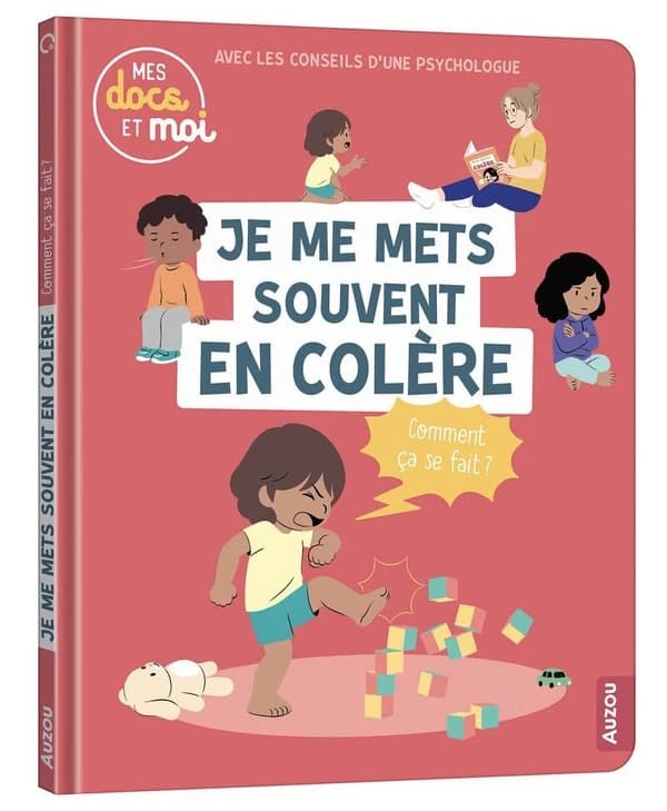 Je me mets souvent en colère, comment ça se fait ?