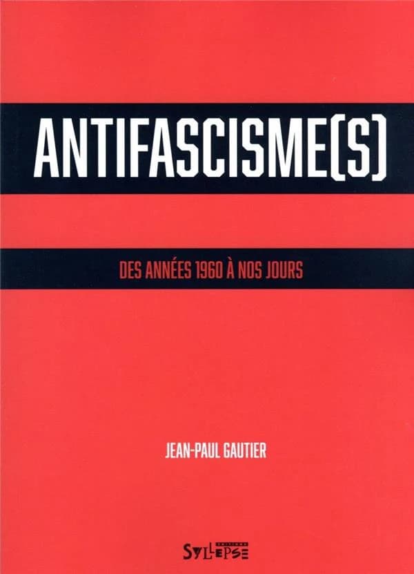 Antifascisme : des années 1960 à nos jours