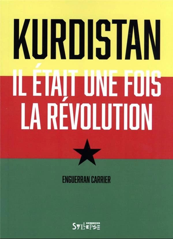 Kurdistan : il était une fois la révolution