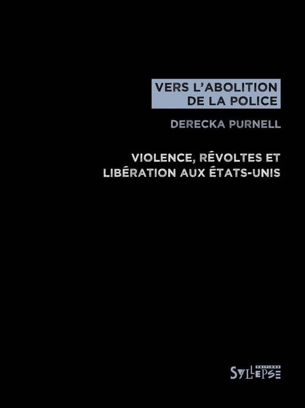 Vers l'abolition de la police : violence, révoltes et libération aux États-Unis