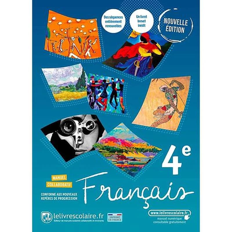Français 4e : manuel collaboratif : conforme aux nouveaux repères de progression (Nouvelle éd.)