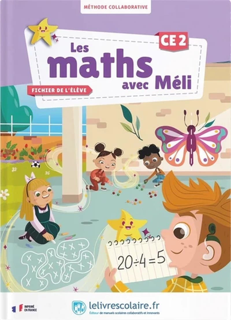 Les maths avec Méli : CE2 ; Fichier de l'élève
