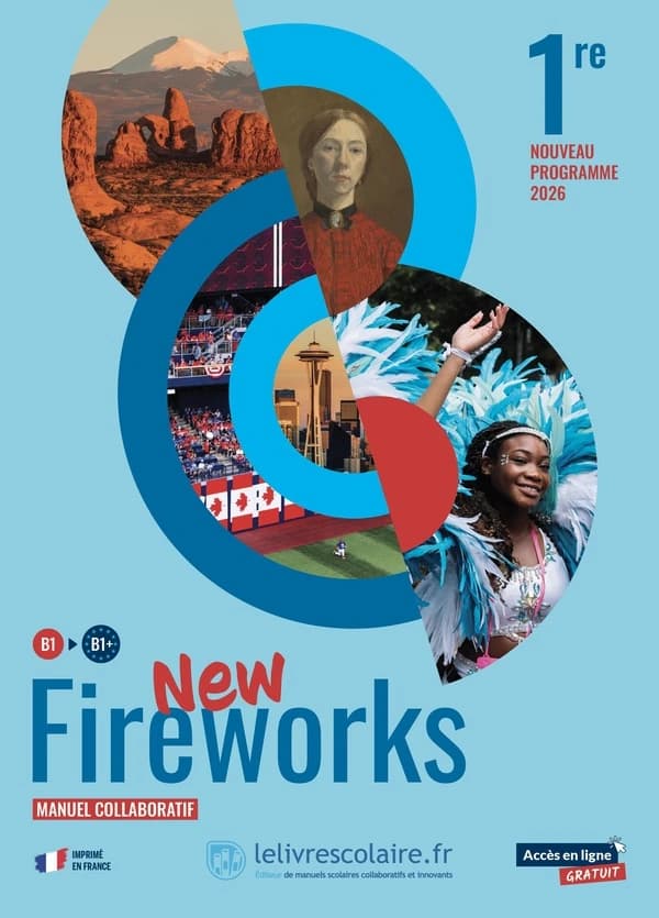 New fireworks : Anglais ; 1re ; Manuel collaboratif