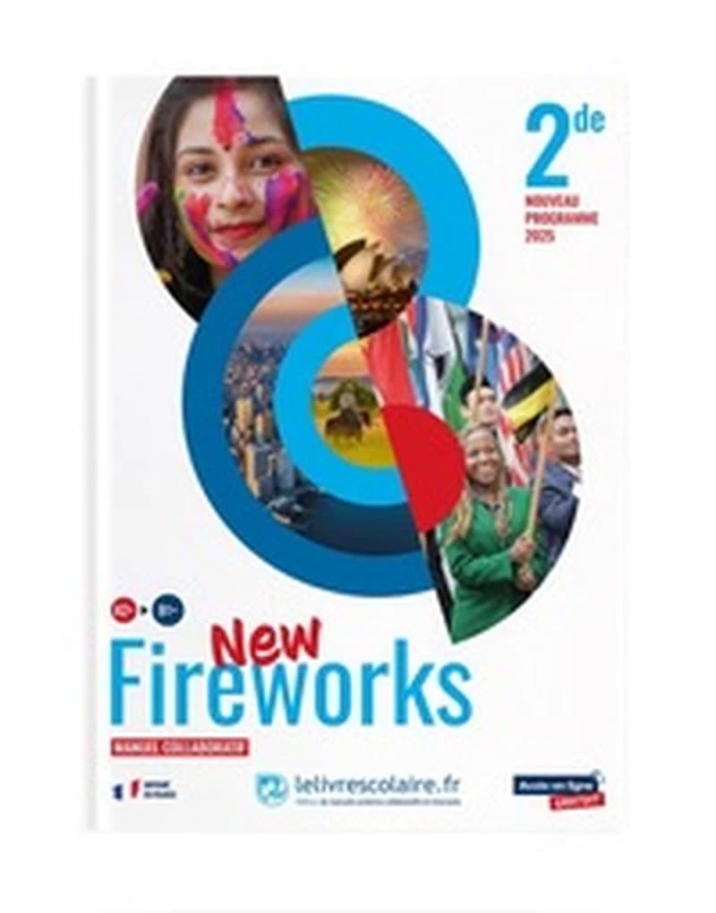 New Fireworks 2de : Manuel scolaire - Nouveau programme 2025