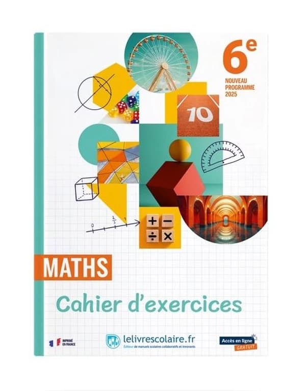 Maths ; 6e ; Cahier d'exercices