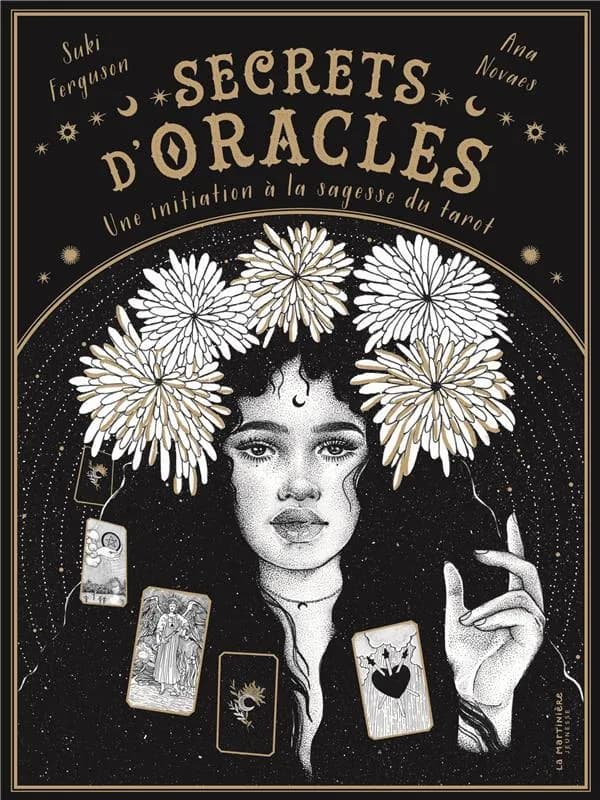 Secrets d'oracles : Une initiation à la sagesse du tarot
