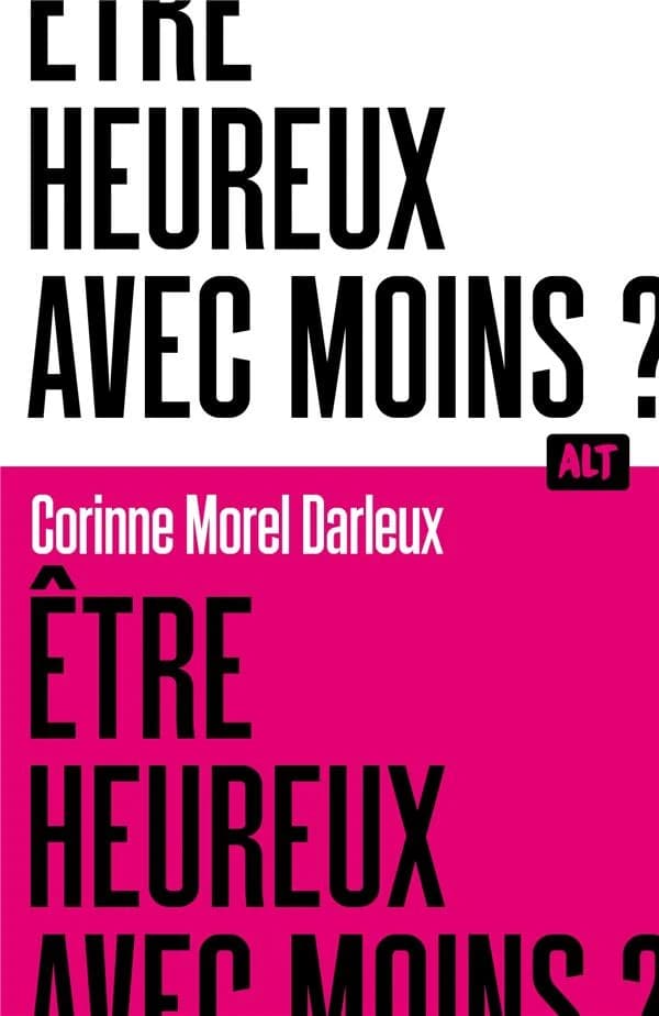 Être heureux avec moins