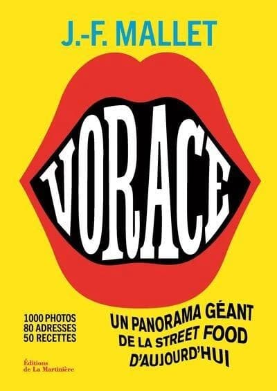 Vorace : un panorama géant de la street food d'aujourd'hui