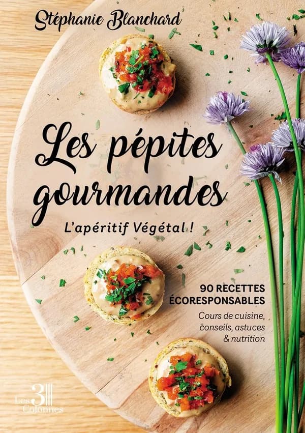 Les pépites gourmandes : L apéritif Végétal !