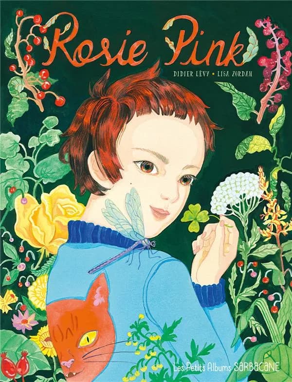 Rosie Pink : et le paradis des mauvaises herbes